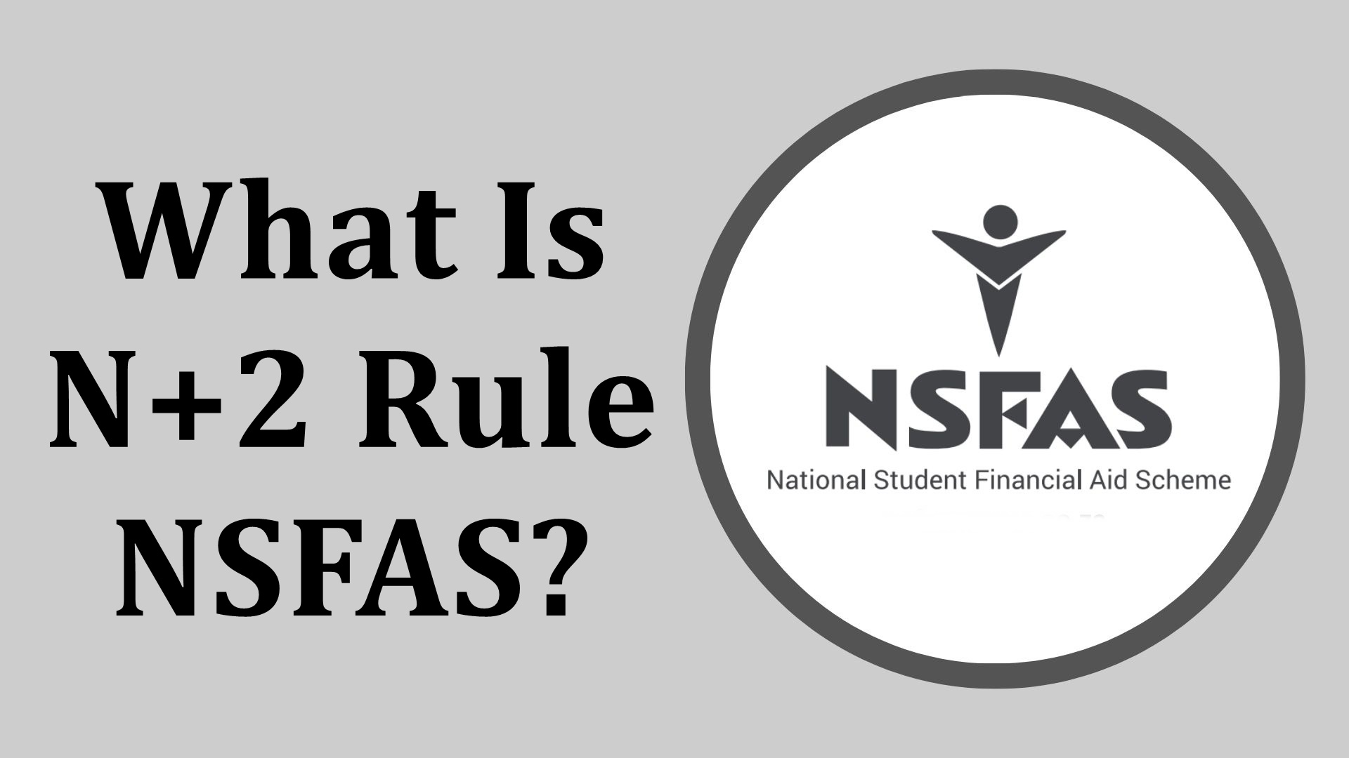 What Is N+2 Rule NSFAS