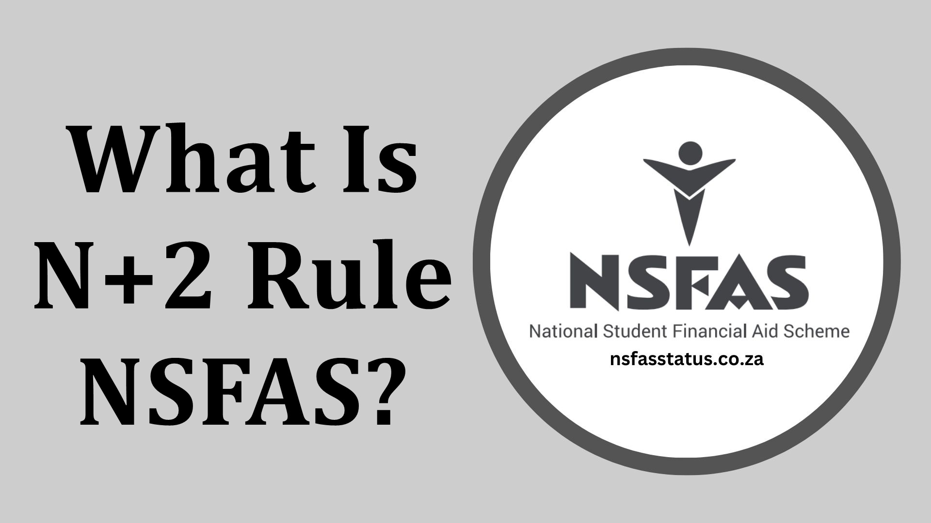 What Is N+2 Rule NSFAS?